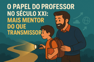 O papel do professor no século XXI: mais mentor do que transmissor?